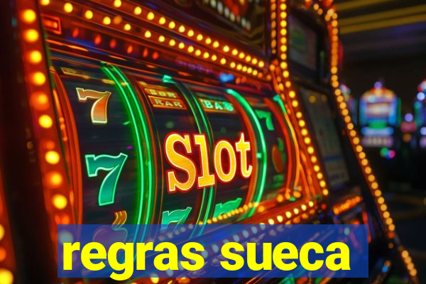 regras sueca